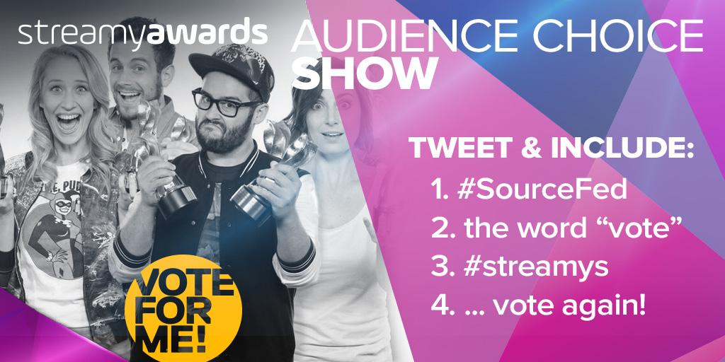 SourceFed on Twitter "SourceFed + Streamys + vote = A VOTE FOR US! A