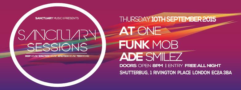 Funkmobuk's tweet photo. TONIGHT! #SanctuarySessions   #Shoreditch @ShutterbugLDN with @At_One &amp; @adeSMILEZ playing #DeepHouse #Minimal #Tech http://t.co/ECUjv152Kl