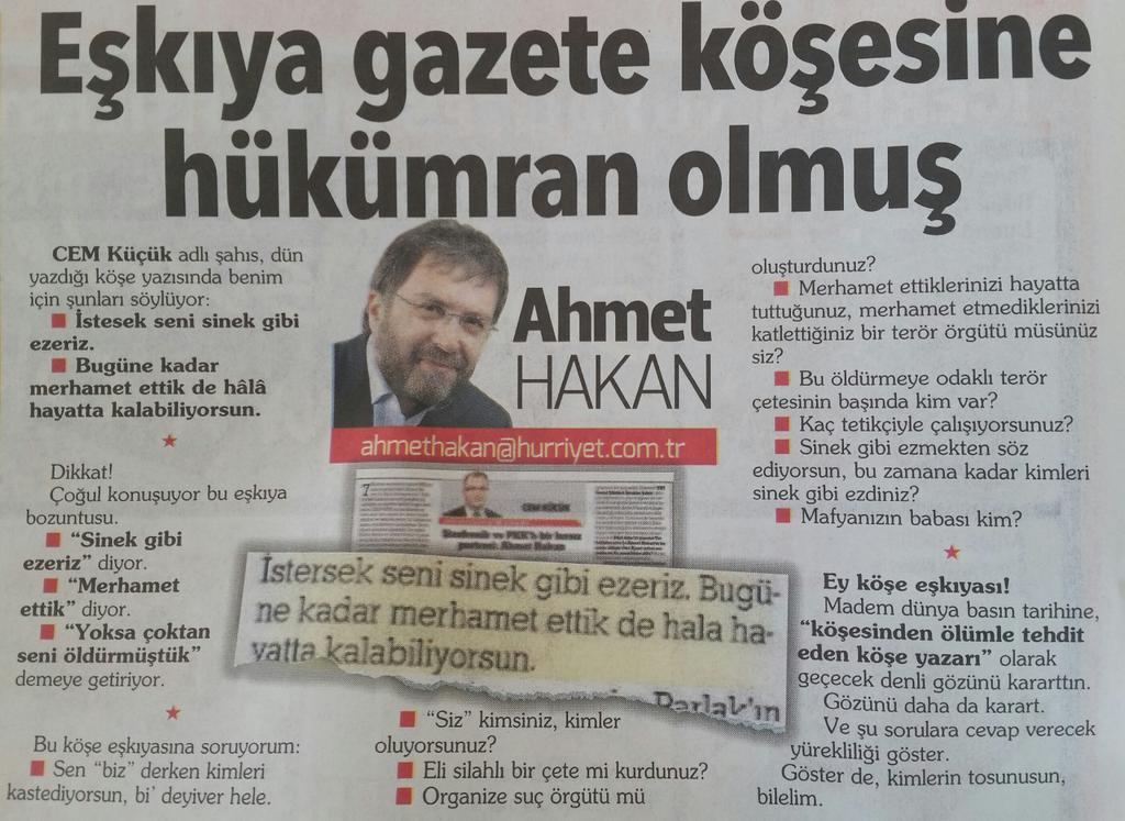 Ahmet Hakan <a href="/ahmethc/">ahmet hakan</a> tepkisinde haklı:
Sinek Küçük, ama tehdit, mide bulandırıyor.