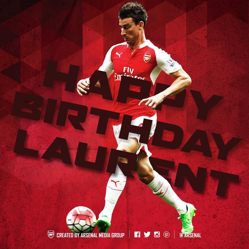 Happy 30th birthday to the beast that is Laurent KOSCIELNY!!   