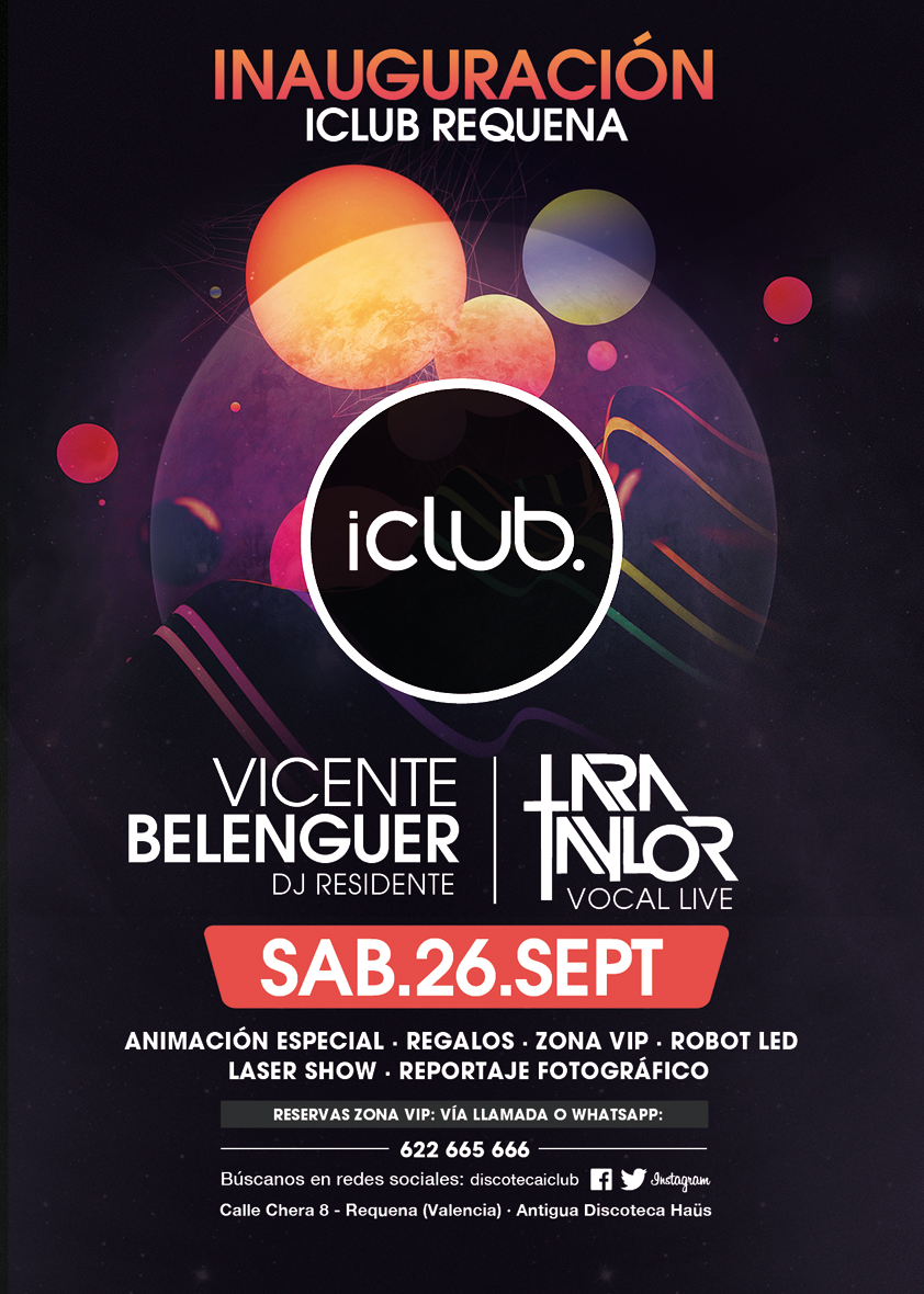 discotecaiclub's tweet photo. SÁBADO 26 DE SEPTIEMBRE INAUGURACIÓN ICLUB REQUENA con @Vte_Belenguer y la gran @larataylorvocal ¡No te lo pierdas! http://t.co/7PYwZshdLC
