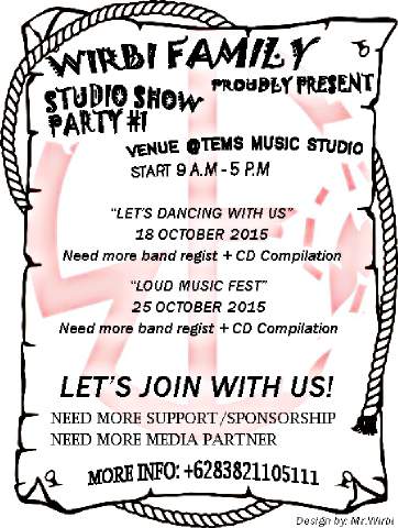 Regist band! (Sudah termasuk main, 2 CD Compilasi, Free Pass, Merch khusus dari Wirbi Family! Penasaran? Yuk tanya!