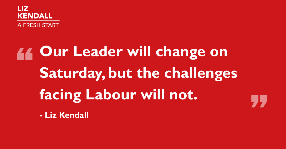 Our Leader will change on Saturday, but the challenges facing Labour will not.
#labourleadership