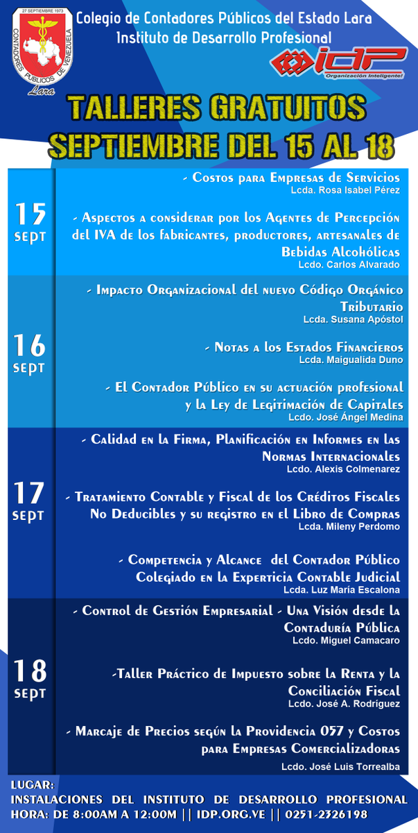 josearanguren27's tweet photo. Programación Instituto de Desarrollo Profesional Idp Lara
Talleres Gratuitos Barquisimeto del 15 al 18 sep. 2015 http://t.co/qNcv1tynPG