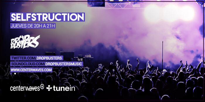 CenterWaves's tweet photo. De 20:00 a 21:00 (GMT +1,España) no te pierdas #SELFSTRUCTION
Presentado por @Dropbusters en http://t.co/oqfaCGlhxM http://t.co/iCfHkCz0Lh