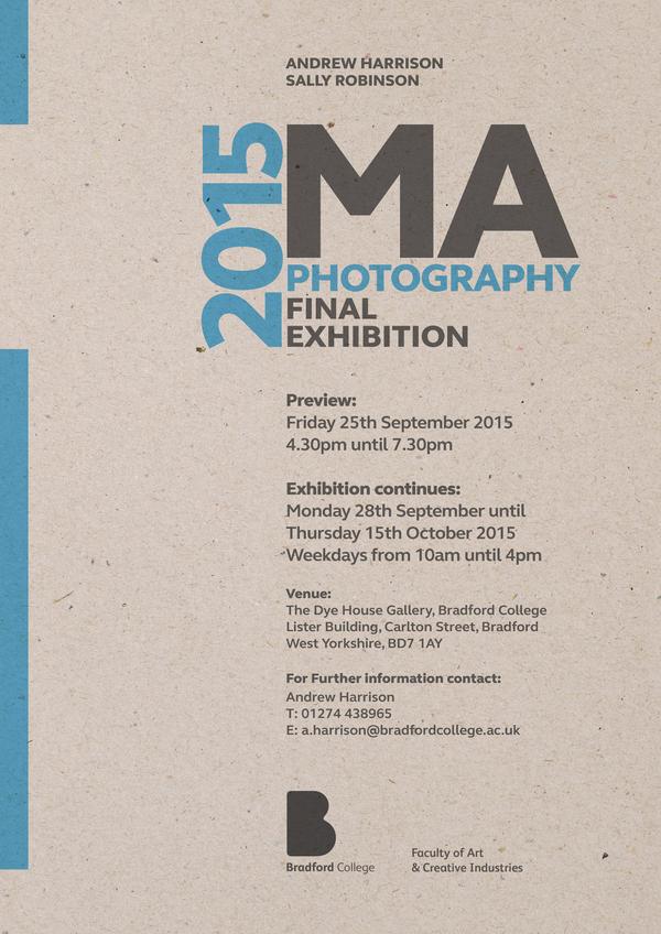 Andrew84003885's tweet photo. Our MA Photography Final exhibition takes place at Bradford College - The Dye House Gallery. http://t.co/Gkj55Lj4ET