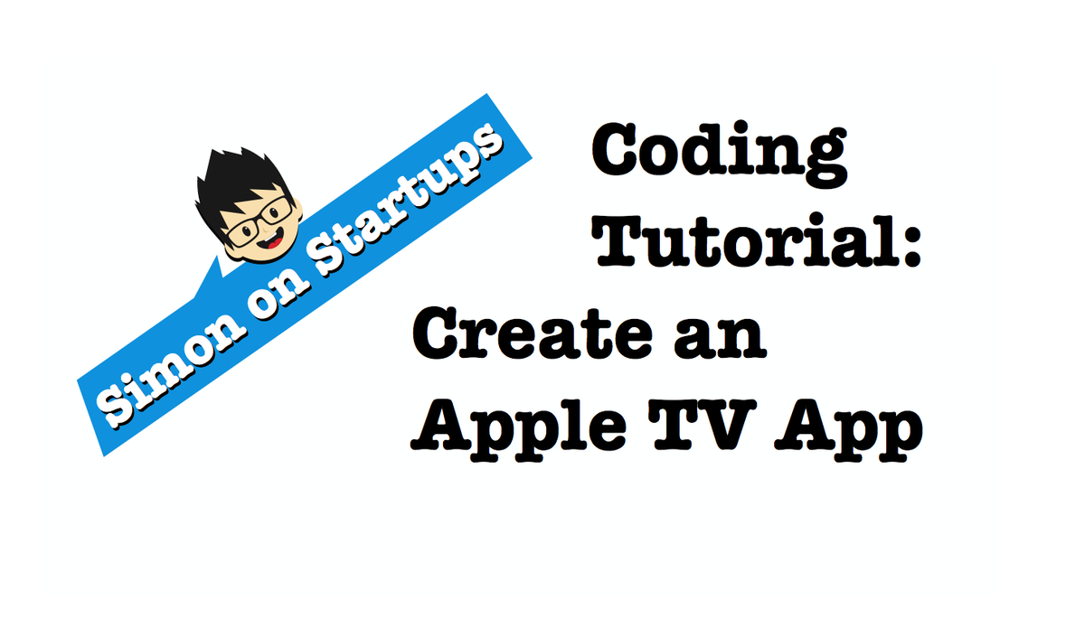simononstartups's tweet photo. Interested in learning how to code for the #AppleTV? Video walkthrough of what you'll need: http://t.co/TJvifMOpAM http://t.co/eEh7foBWqR