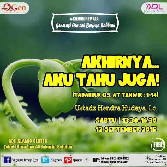 Hadirilah taman" syurga,Rangkaian Majelis ilmu Jum'at-Sabtu dr <a href="/AQLIslamiCenter/">AQL Islamic Center</a>, <a href="/MajelisAyah/">Majelis AYAH</a> <a href="/qgeners/">Qur'anic Generation</a> <a href="/TadabburAsma/">TadabburAsma'AlHusna</a>