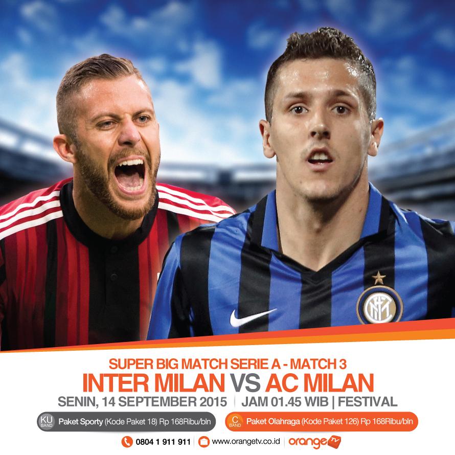 OrangetvID's tweet photo. Orangers, Super Big Match Serie A Italy Pekan ini, AC Milan VS Intermilan, Isi ulang OTV sekarang, SPORTY/Olahraga http://t.co/r71BD9SHrw