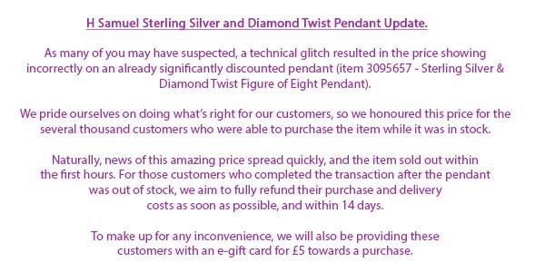 It's a bit "crap"  "<a href="/hsamueljeweller/">H.Samuel</a>: " my understanding a contract is formed when u accept my order and take my cash