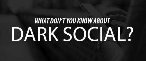 simplymeasured's tweet photo. Why you should care about “Dark Social:" http://t.co/w337f9dF9M http://t.co/w6RKZTpaTY