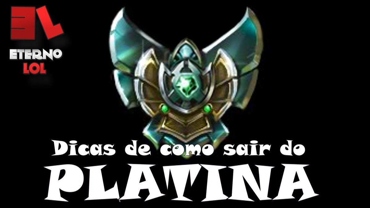 legendsbrcom's tweet photo. #GoChallenger - Dicas de como sair do #Platina http://t.co/2iOzKtCSsB #Eternolol #Leagueoflegends http://t.co/LGbGZonnGA