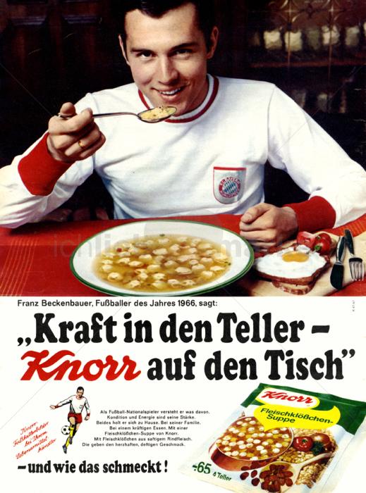  HAPPY BIRTHDAY, Franz Beckenbauer ... \"Kraft in den Teller - Knorr auf den Tisch\" ... so war\s vor 50 Jahren 