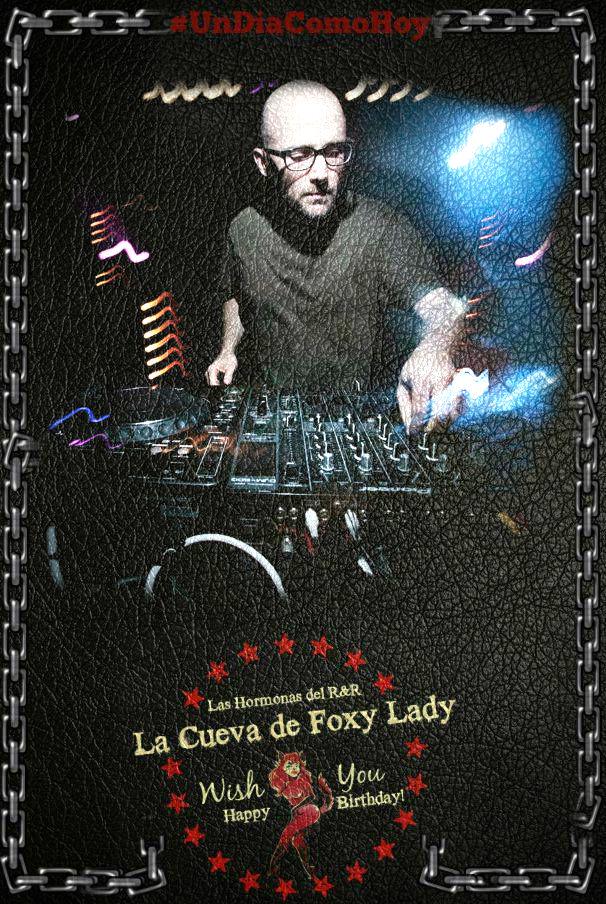 ::::La Cueva de Foxy Lady:::::
Happy Birthday : Moby (1965)- Richard Ashcroft (1971) y Jon Buckland (1977) 
