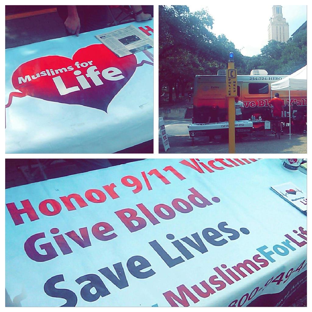 TexasAMSO's tweet photo. Honor 9/11 victims. Donate blood. Save lives. #MuslimsforLife blood drive @UTAustin #NeverForget #September11 #911 http://t.co/Jf8afDflH9