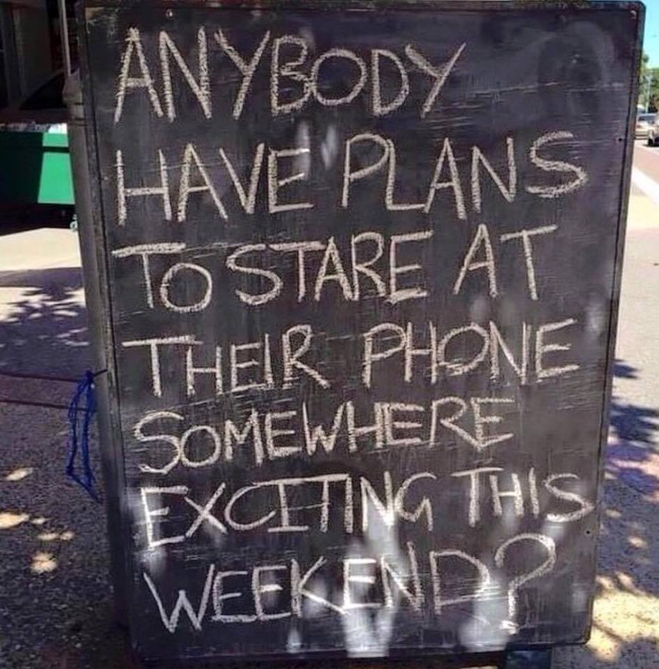 Seriously, don't be that guy/girl this weekend. #PutThePhoneAway