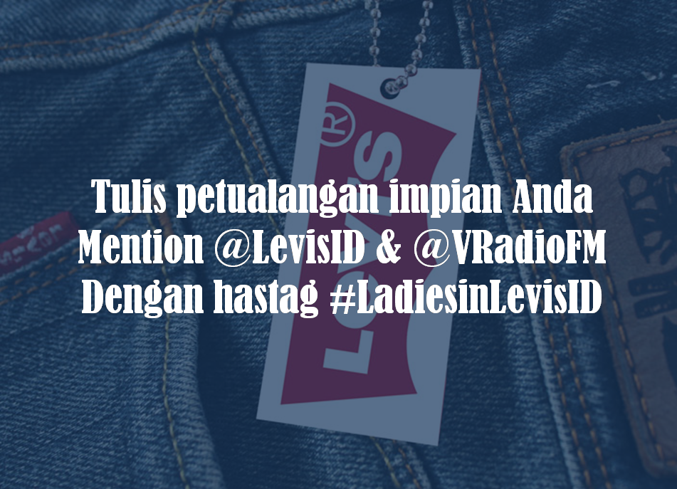 vradiofm's tweet photo. Yuk ikut Kuis #LadiesinLevisID http://t.co/BhsH34Gpdr