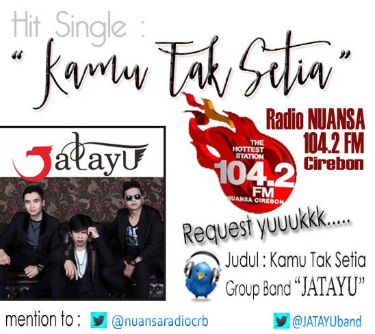 #KamuTakSetia - <a href="/JatayuBand/">Jatayu Band</a>  StayTune <a href="/nuansaradiocrb/">Nuansa 104.2 FM CRB</a> 104,2 FM smngat mengudara @SMM_Records <a href="/IdeaFasha/">Idea fasha</a> <a href="/AdiJatayu/">Adi jatayu</a>