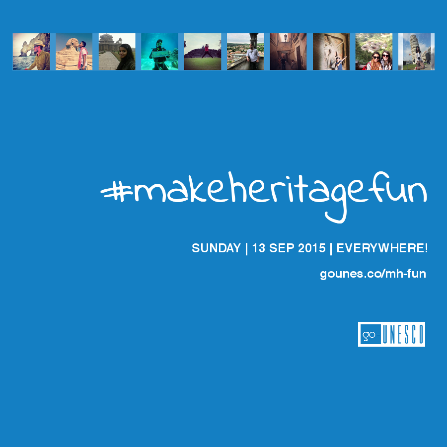 Tomorrow, join @GoUNESCO in this amazing campaign #makeheritagefun...because heritage matters! ow.ly/RCJGO