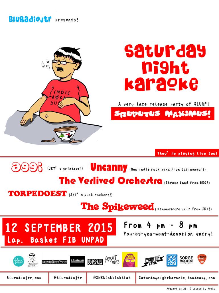 Uyeah, launching gig #sruputusmaksimus nya <a href="/SNKblahblahblah/">Saturday Night Karaoke</a> sore ini di lap.basket FIB Unpad. Pay-as-you-wish!