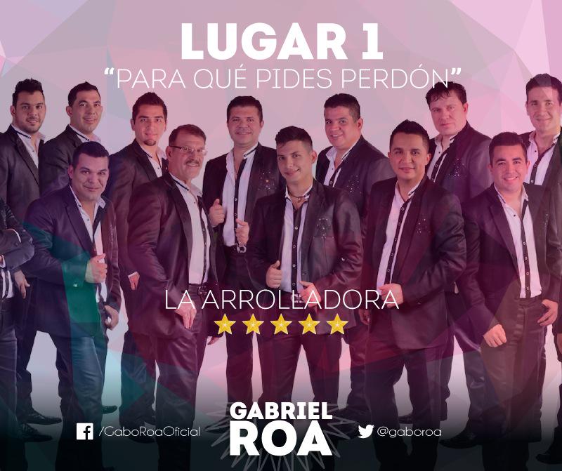 gaboroa's tweet photo. #LasGrandesDeLaZ Primer Lugar "Para qué pides perdón" @Arrolladora #RoaShow @laz1073 http://t.co/sSuzUTvHox