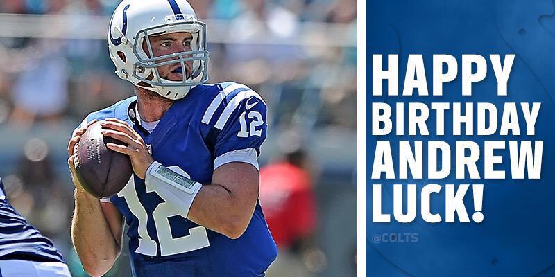                                                      . 

Happy birthday, Andrew Luck. 