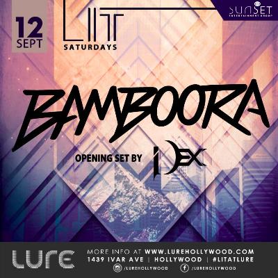 BottlesTonight's tweet photo. @Bamboora is at @lurehollywood tonight for #litsaturdays. #sunsetent http://t.co/lC93dpchpG