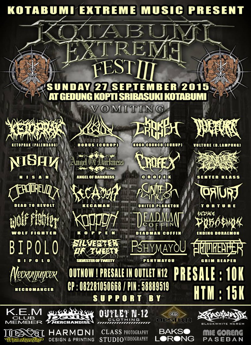 KOTABUMI EXTREME FEST III
minggu 27 september 2015
Ticket presale 10 K, Htm 15 K
Inang : 082281050668 - . 58889519