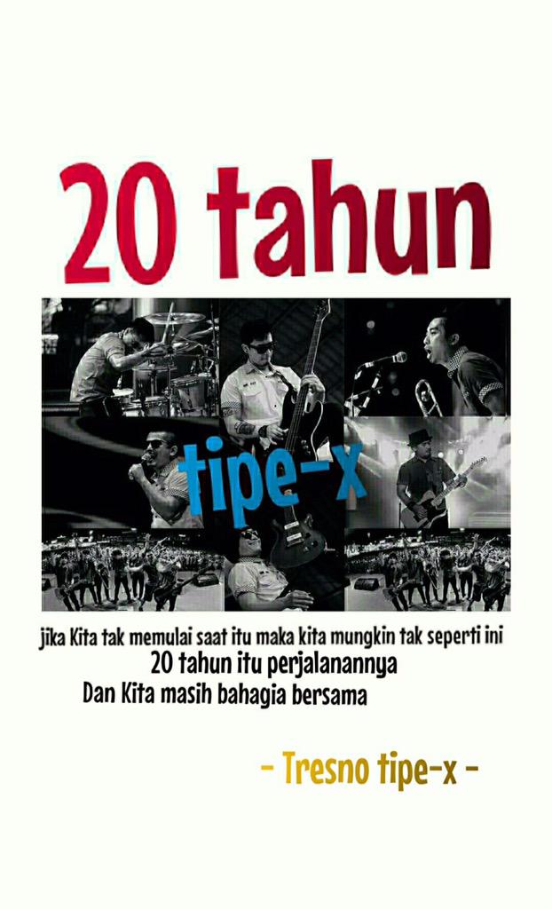 Happy birthday <a href="/tipeXband/">Tipe-X</a> ! Dua dekade adalah bukti konsistensi dan kerja keras tanpa henti!!!