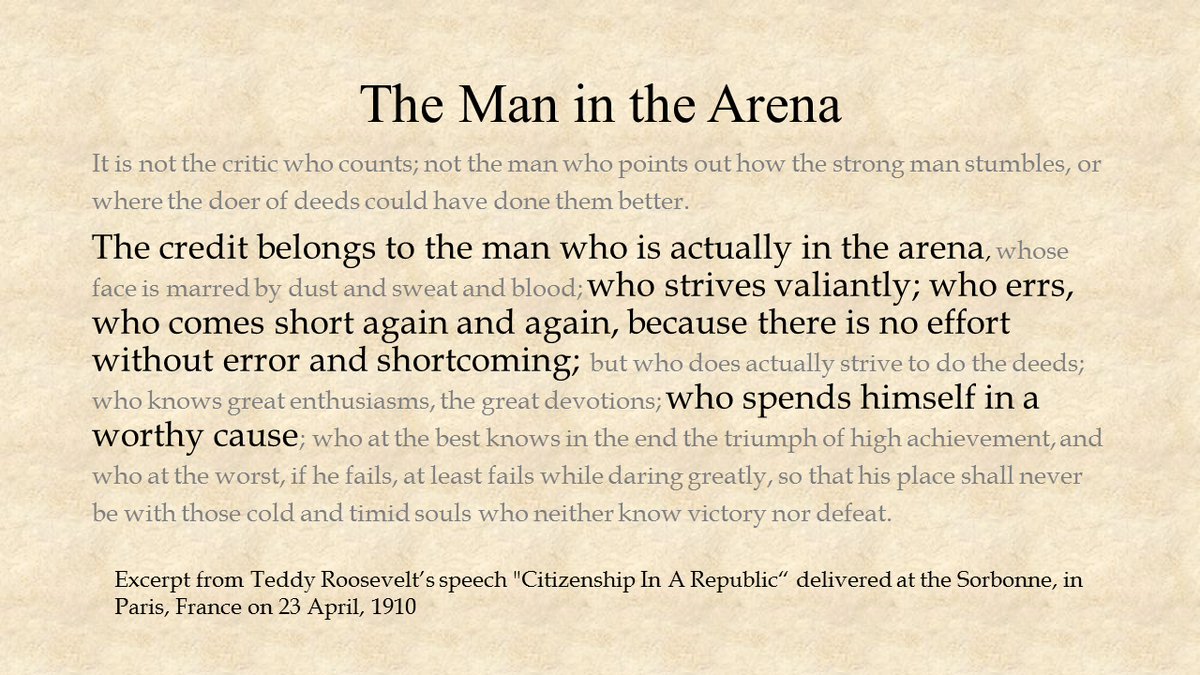 Stu_Rod's tweet photo. Endeavor to make a difference. To build enduring value. Strive mightily at a worthy cause. Be the #ManInTheArena http://t.co/zGgQMndrmD