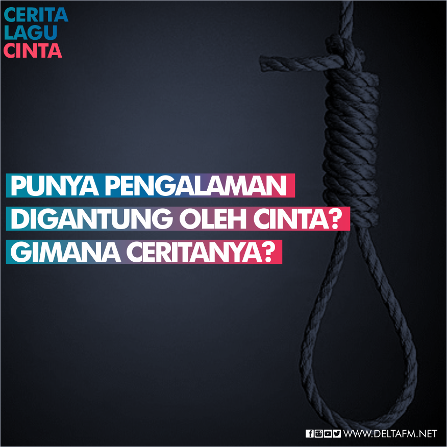 Delta_FM's tweet photo. Punya pengalaman digantung oleh cinta? Gimana ceritanya? #Topik1 #CeritaLaguCinta @Iwa_Kusuma (021-72800886) http://t.co/ALLMjDQ1y4