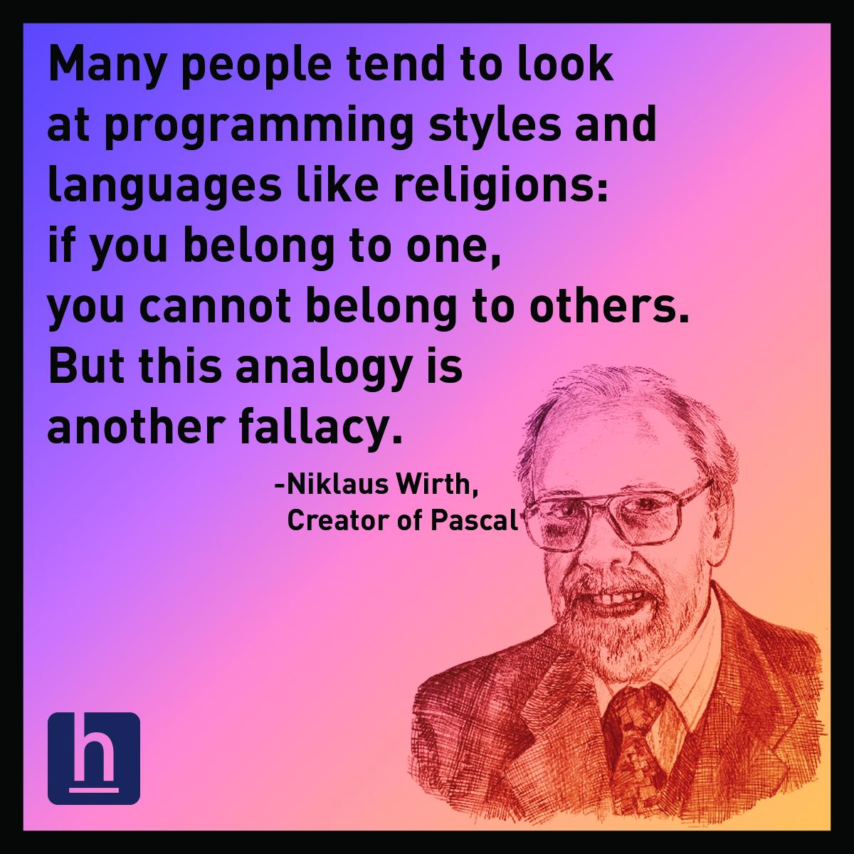 HackerEarth's tweet image. #ProgrammingWisdom from the winner of Turing Award(1984) for developing sequence of innovative #ComputerLanguages.