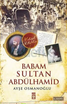 Bu Tweet'imizi RT eden 10 TAKİPÇİMİZE "Babam Sultan Abdülhamid" kitabını hediye ediyoruz #Oku!
beyaztarih.com/kitap/ayse-osm…