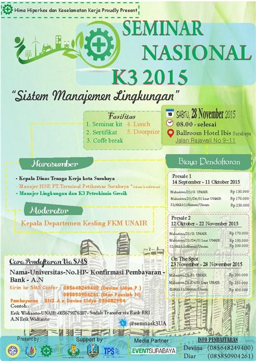 . @semnask3UA “Sistem Manajemen Lingkungan” | 28 Nov'15 At Ballroom Hotel Ibis, Rajawali | CP: 0856 4824 9400