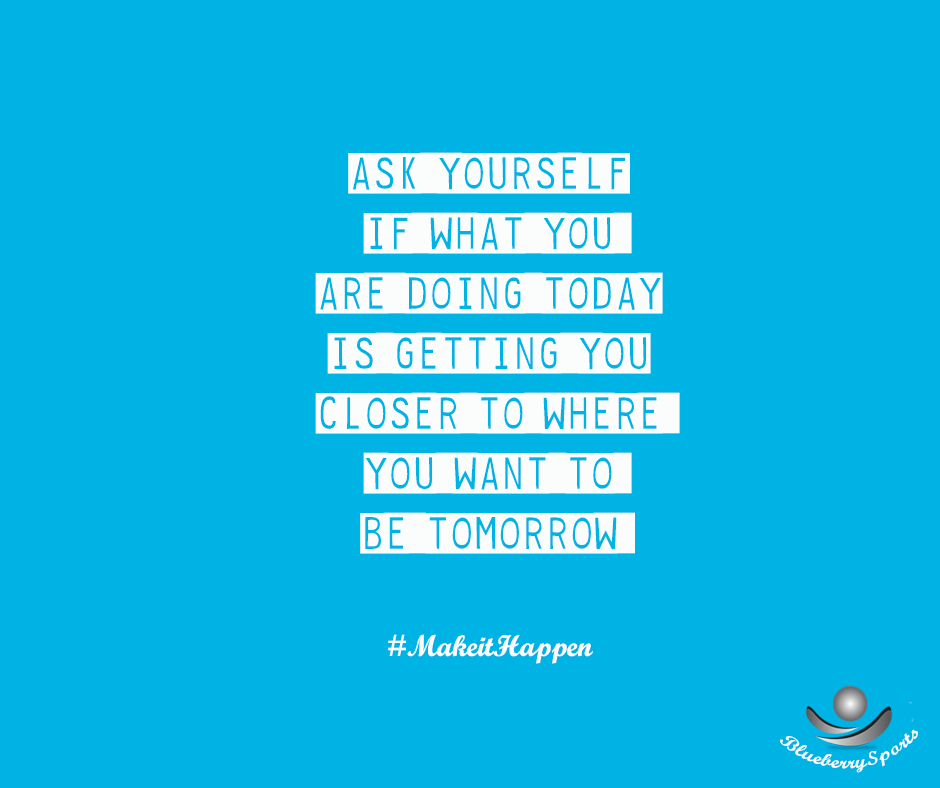 blueberrySport's tweet photo. Ask yourself if what you are doing today is getting you closer to where you want to be #tomorrow ! 💪 @kelly_sephton http://t.co/WeqJrBxosG