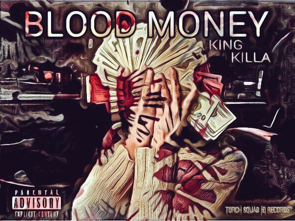 CSMGRecordLabel's tweet image. #BloodMoney by @KingKilla184TS Out Now!!! Go Get That!!! CSMGMusic.