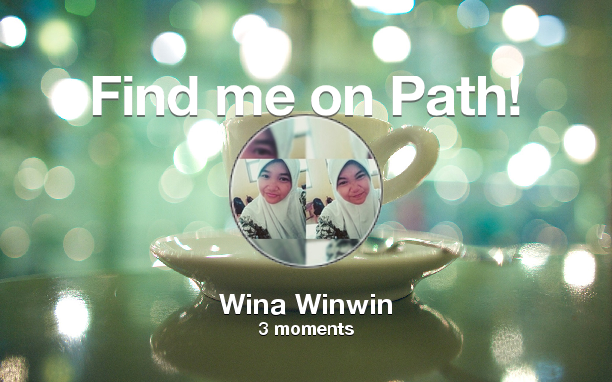 Carwinah_'s tweet photo. Find me on #Path now! Go to: http://t.co/C6OAMiCzZl! #thepersonalnetwork http://t.co/xdy59DNQGa