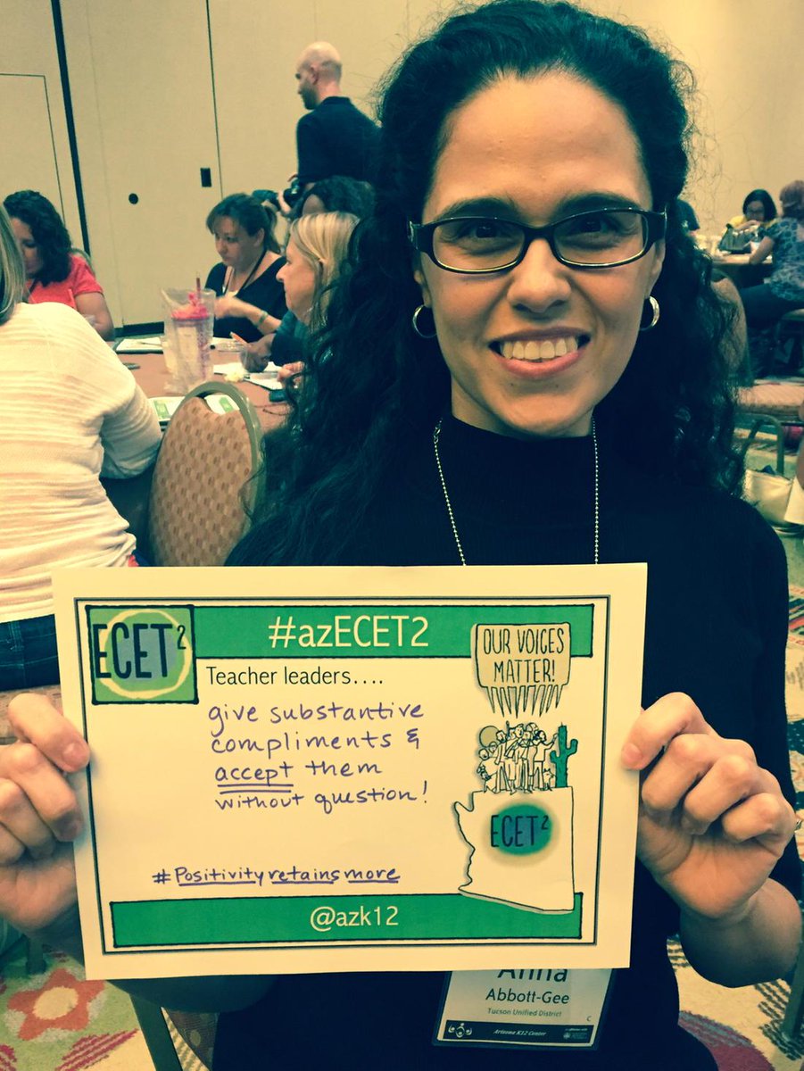 #TeacherLeaders give substantive compliments and accept them without question #azecet2 #ecet2