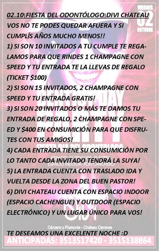PerfectaNoche's tweet photo. 2.10 || DIVI CHATEAU
Festeja tu cumple en un lugar único!
#FiestaDelOdontólogo2015 🎉
🚻 +18
3513517420 - 3515138864 http://t.co/VhvDwbAL6D