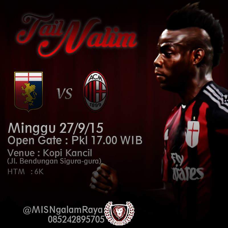 #TailNalim #GenoaMilan | Minggu, 27/09/15, 17.00 WIB | <a href="/KopiKancil/">KopiKancil</a>  | <a href="/infosiswamlg/">PELAJAR KOTA MALANG</a> <a href="/infounmuh/">infounmuh</a>