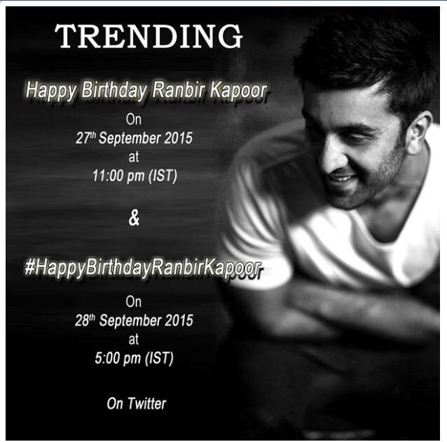 Reminder: Ranbir\s birthday trend plans. 1st trend at 11 pm IST tonight: Happy Birthday Ranbir Kapoor 