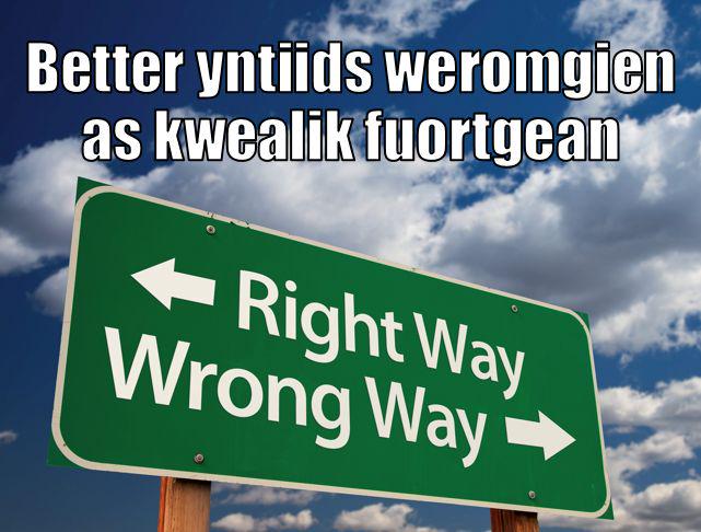 FryskeSechjes's tweet photo. Better yntiids weromgien as kwealik fuortgean http://t.co/gTgw2yKSAb