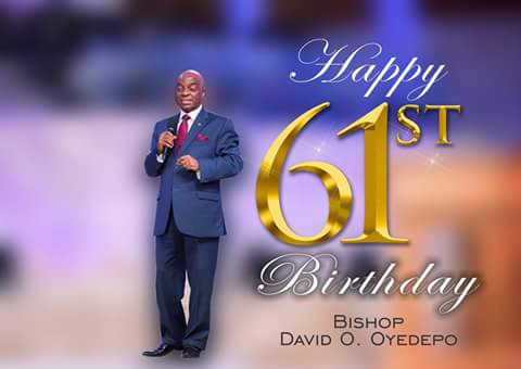 Happy 61st Birthday to our very own Bishop David Oyedepo of Living Faith Ministries. More Grace Sir. 