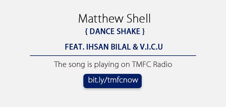 ytellradio's tweet photo. @MTS_Music #MatthewShell: Dance Shake Ft IhsAn & V.I.C.U on TMFC Radio http://t.co/mhlpVdlZ0e @VicuSchek @IhsanBilal http://t.co/QFYVgiZ3UU