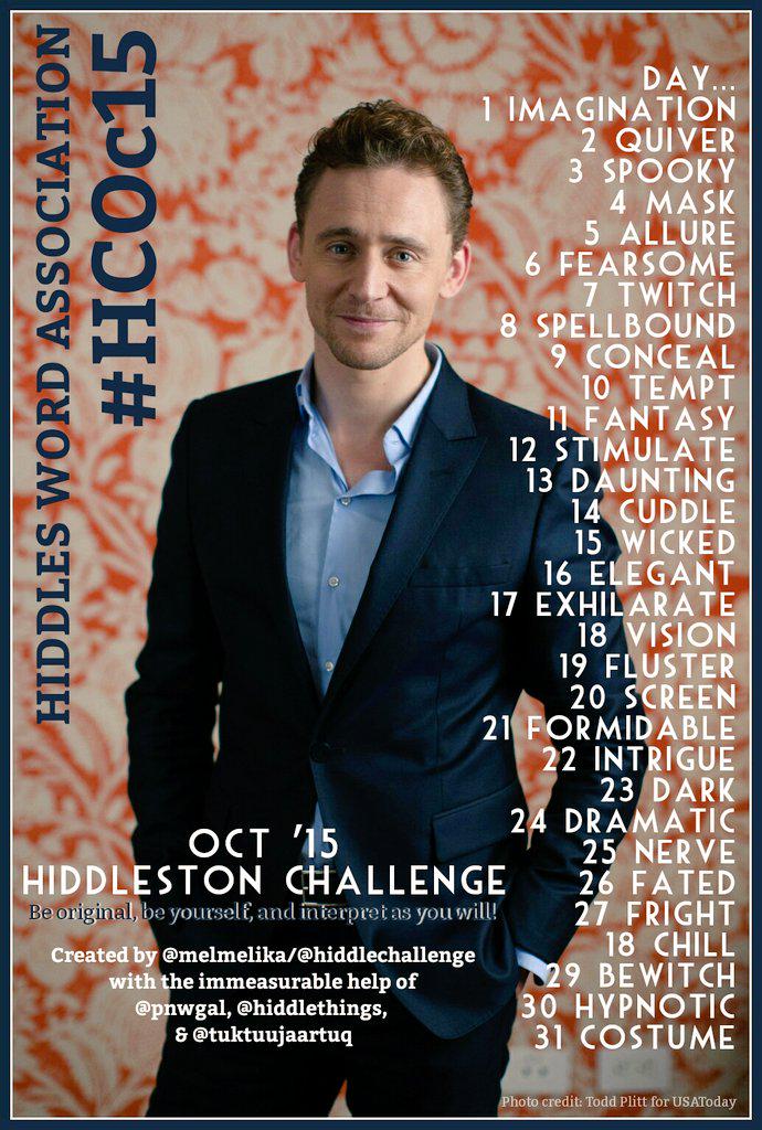 hiddlechallenge's tweet photo. Woo! So here it is, the October Hiddleston Challenge (#HCOc15) ☆ Starts Oct 1st!
Please feel free to jump on board. http://t.co/Vq7Lrj41um