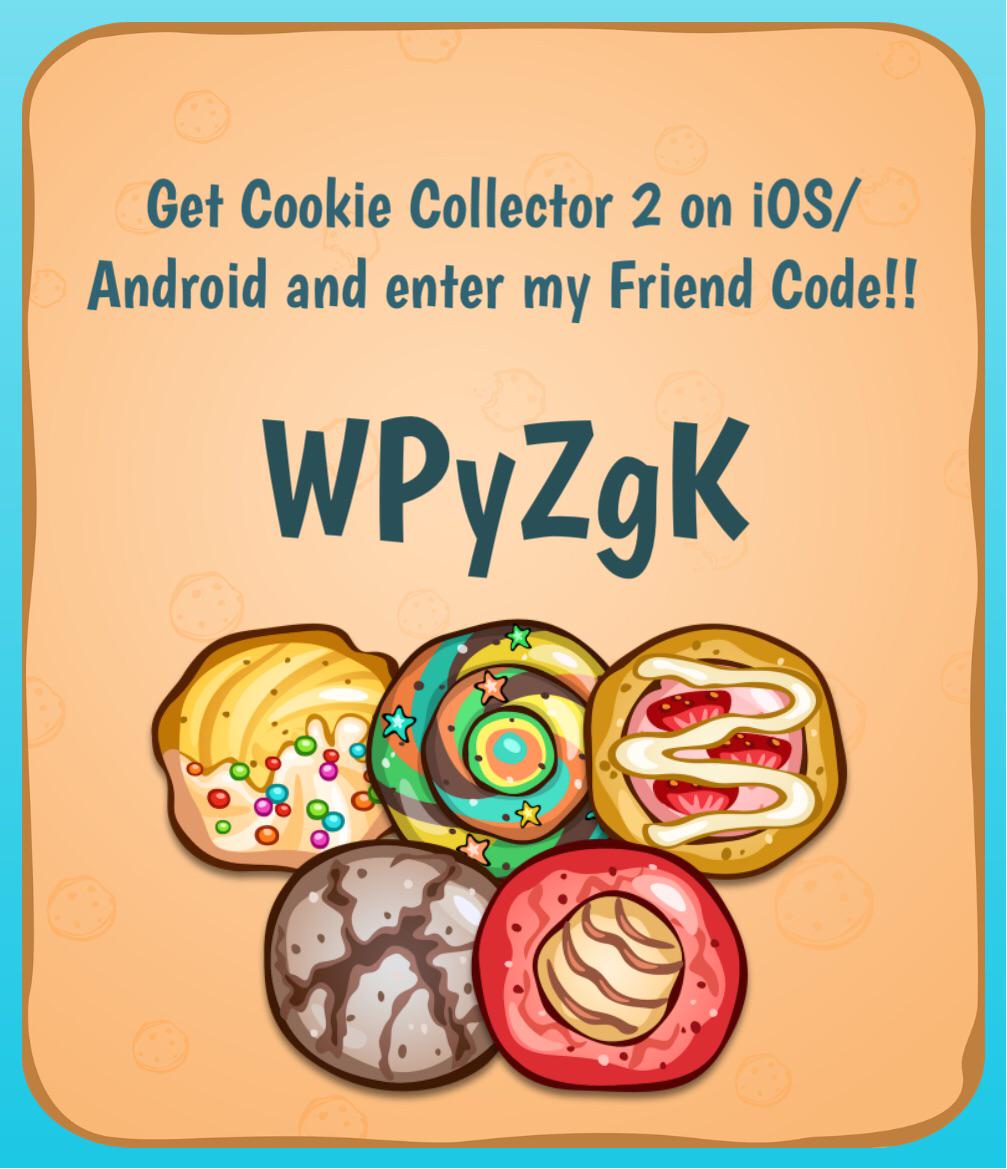 ShittySprinkle's tweet image. Get Cookie Collector 2 and enter my Friend Code! :) iOS: bitly.com/x7984 Android: bitly.com/0x20x4
