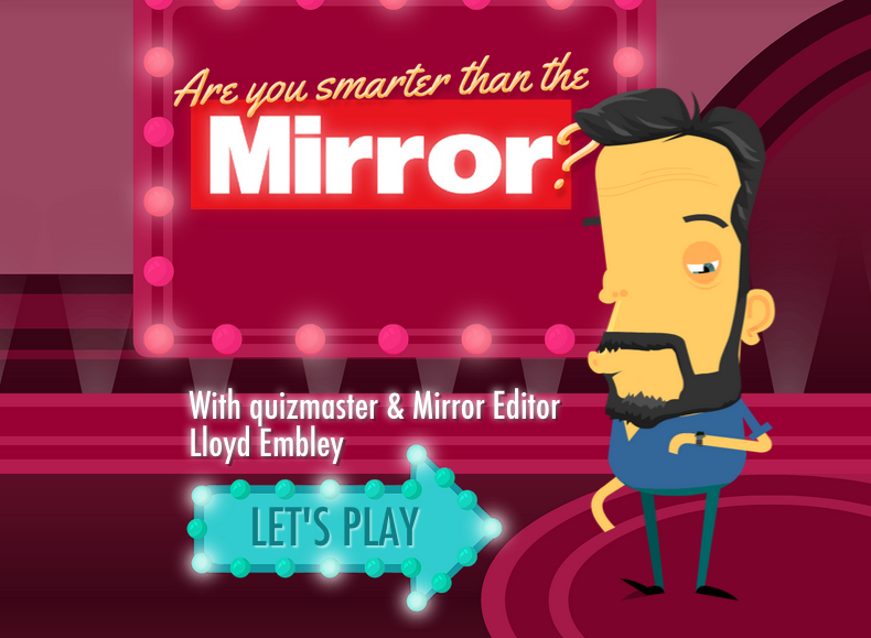 Are you smarter than <a href="/DailyMirror/">The Mirror</a>? Pit your wits against our <a href="/Mirror_Editor/">Lloyd Embley</a>. gauntlet.mirror.co.uk