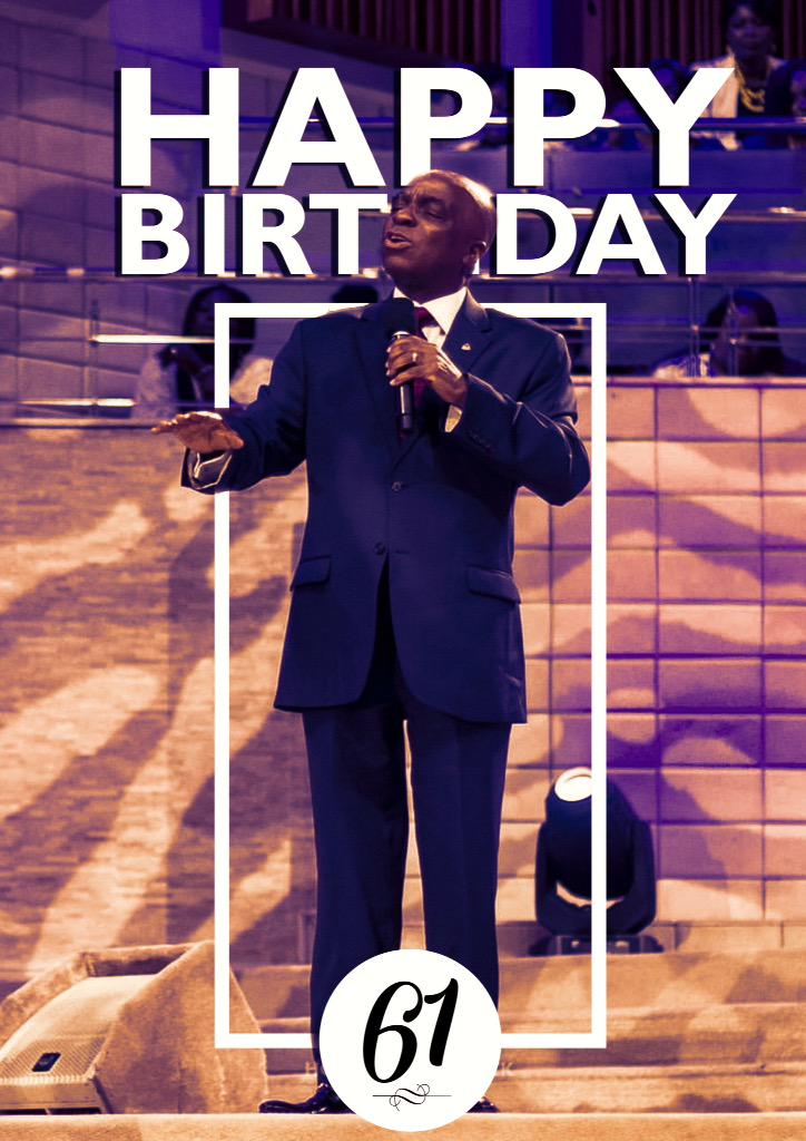 Happy Birthday Bishop David Oyedepo 