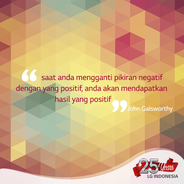 Kita akan lebih tenang dalam mengambil suatu tindakan ketika berpikir positif, Sahabat LG.