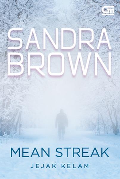 bukugpu's tweet photo. Buku Rekomendasi: Jejak Kelam (Mean Streak) —@SandraBrown_NYT. Kisah pelari yg terjebak dlm kabin dgn pemuda asing. http://t.co/M776pqyXq1